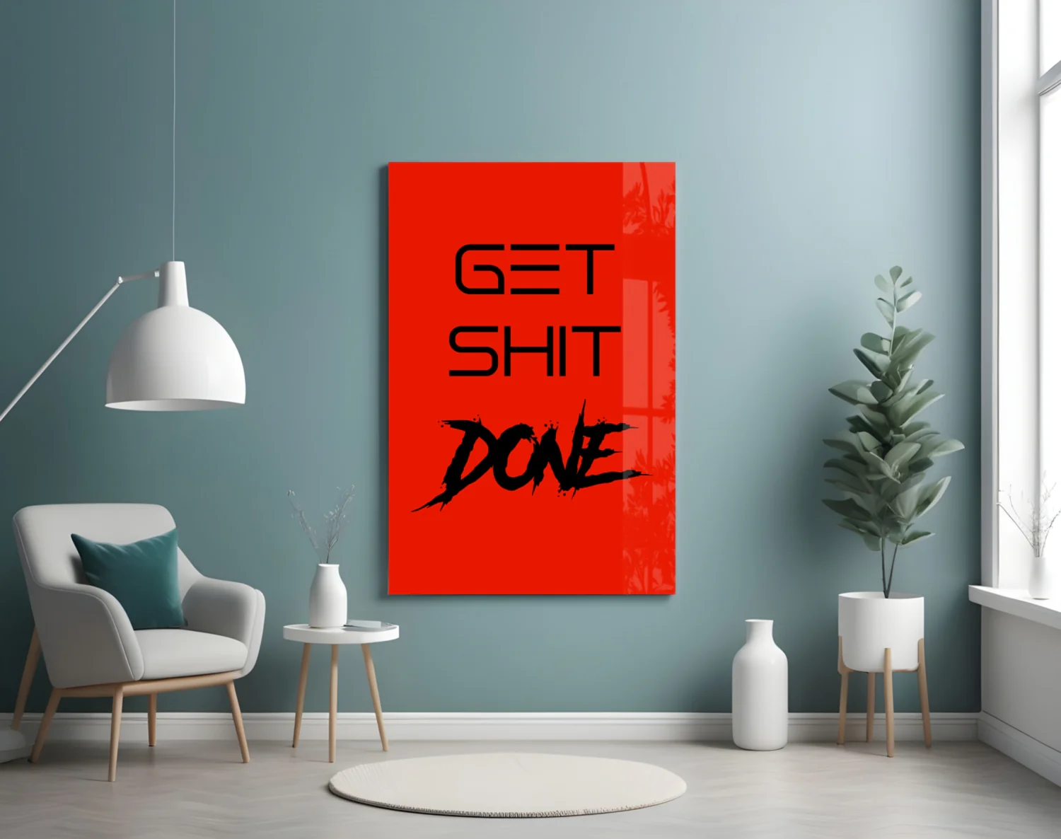 Get Shit Done Glass Wall Art  || Designer Collection - Image 4