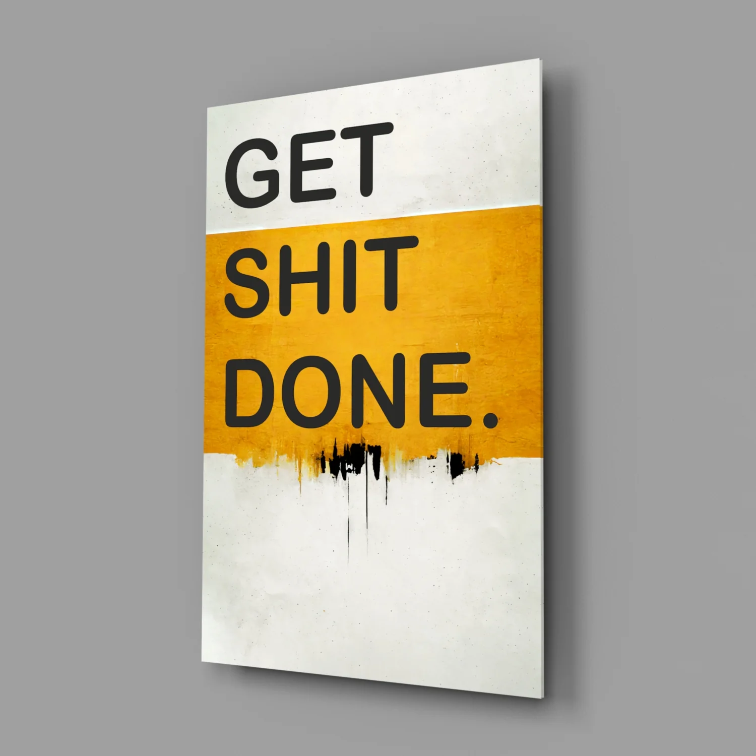 Get Shit Done Glass Wall Art || Designer Collection - Image 2