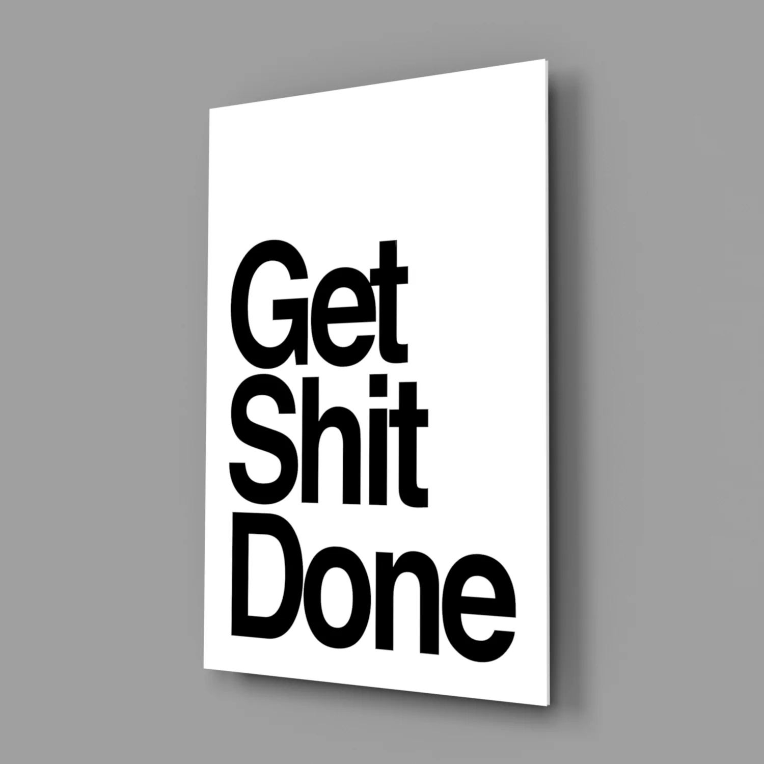 Get Shit Done Glass Wall Art || Designer Collection - Image 6